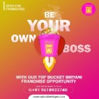 Bucket Biryani Franchise in India | Top Bucket Biryani Bucket Biryani Franchise in India | Top Bucket Biryani
