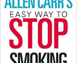 Allen Carr’s Easy Way to Stop Smoking: Quit for Good | Boganto