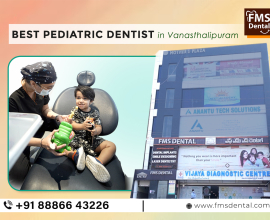 Best Pediatric Dentist in Vanasthalipuram | Trusted Pediatric Dental Clinic in Vanasthalipuram – FMS Dental Clinic