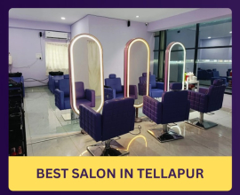 Step into Elegance at the Best Salon in Tellapur