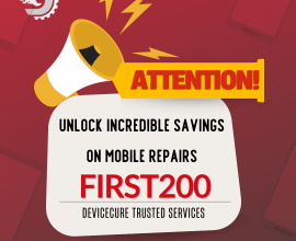Say Goodbye to Repair Shop Hassles with DeviceCure’s Quick and Reliable Doorstep Mobile Repairs